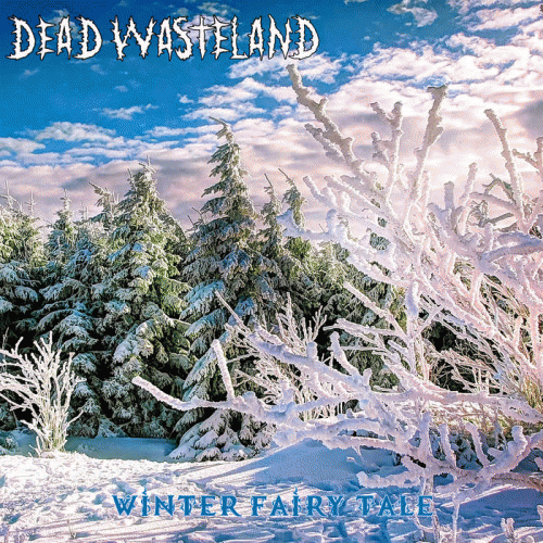 Dead Wasteland : Winter Fairy Tale
